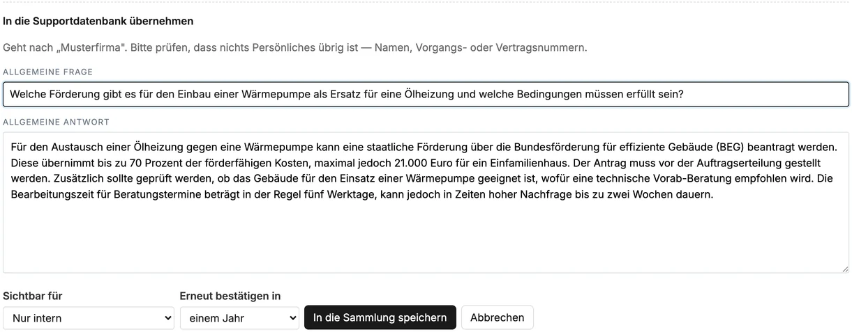 „In die Supportdatenbank übernehmen“ mit allgemeiner Frage und Antwort, Sichtbarkeit und Erinnerung